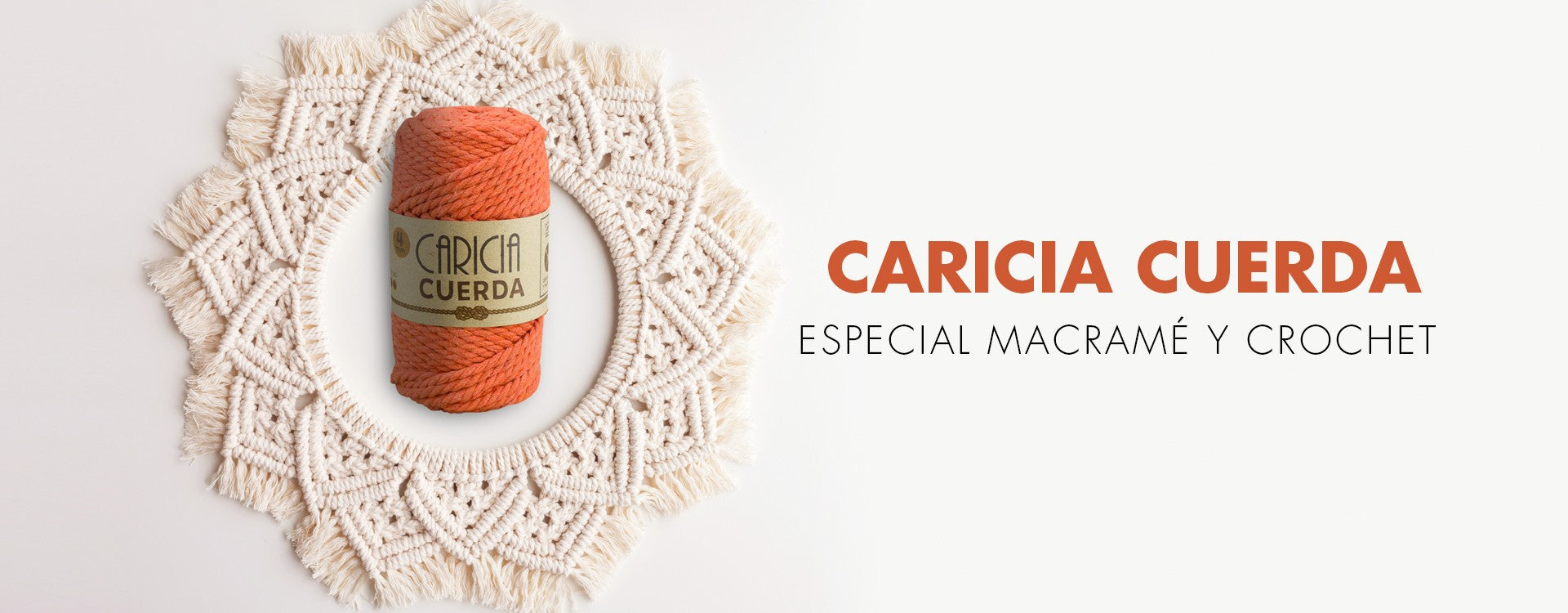 CARICIA CUERDA, ESPECIAL MACRAMÉ Y CROCHET