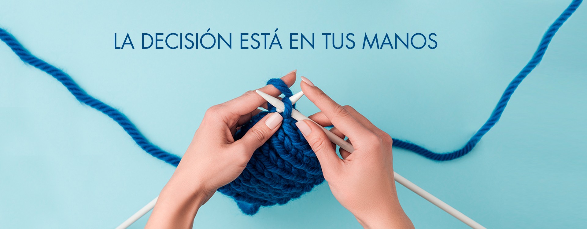 ¡La decisión está en tus manos!