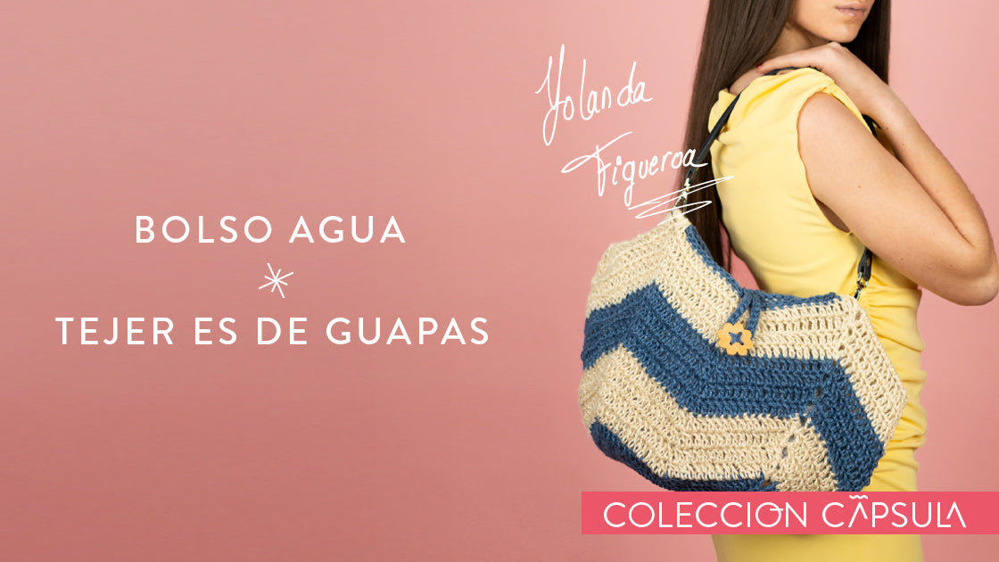 Bolso Agua por Tejer es de guapas